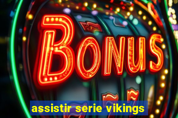 assistir serie vikings